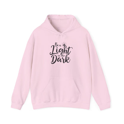 Be a Light in the Dark - Inspirational Christian Hoodie