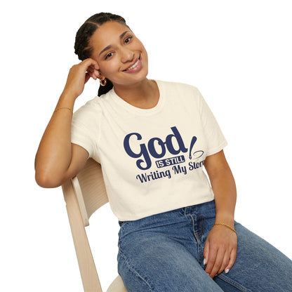 God Is Still Writing My Story T-Shirt