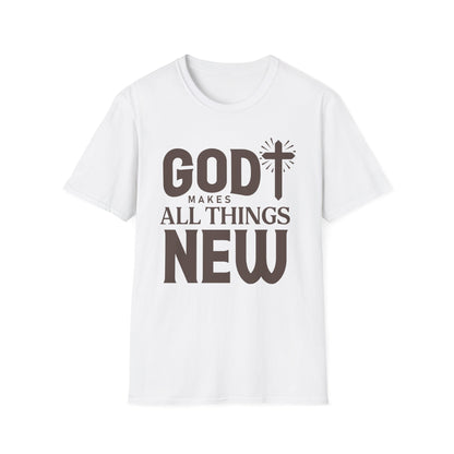 God Makes All Things New T-Shirt