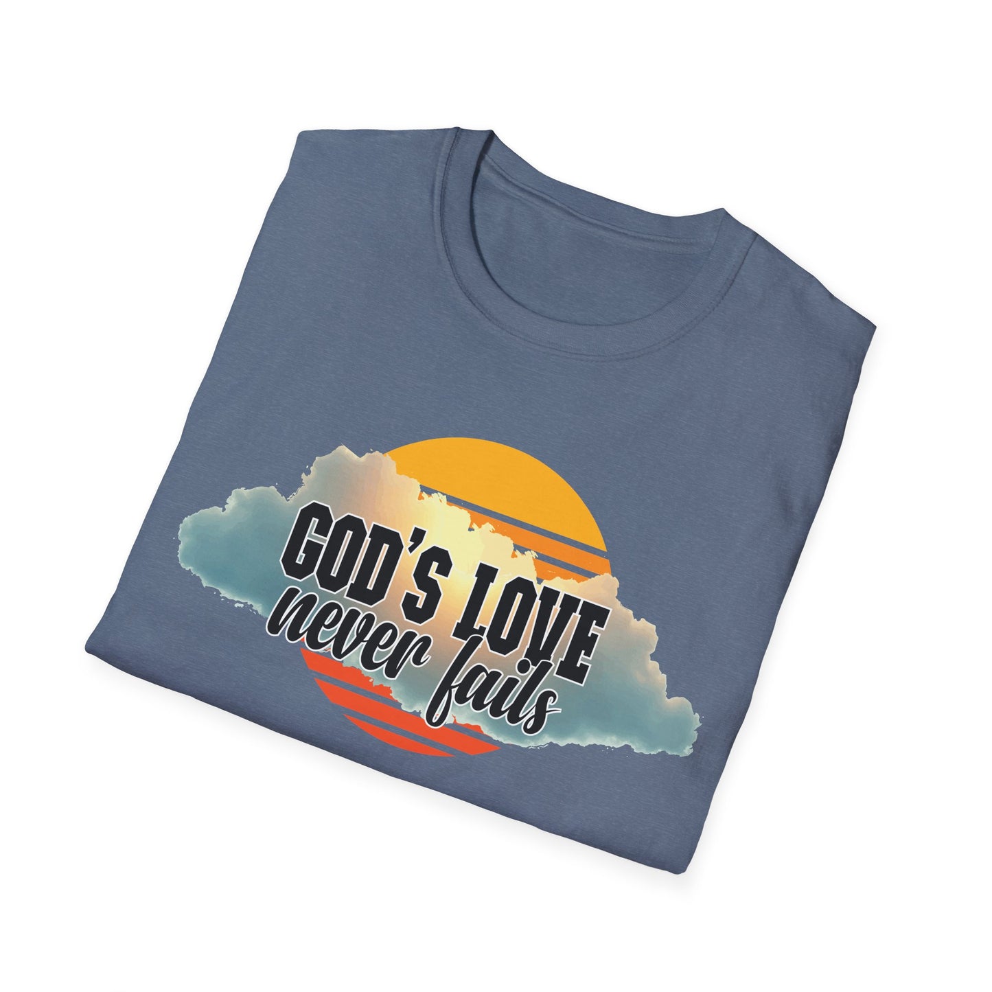 God’s Love Never Fails T-Shirt