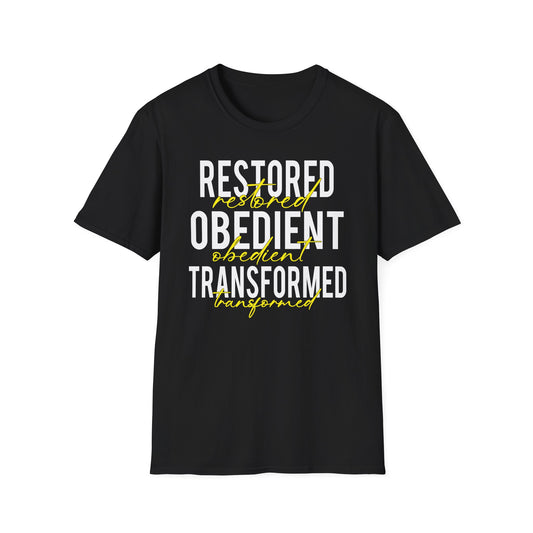 Restored, Obedient, Transformed T-Shirt