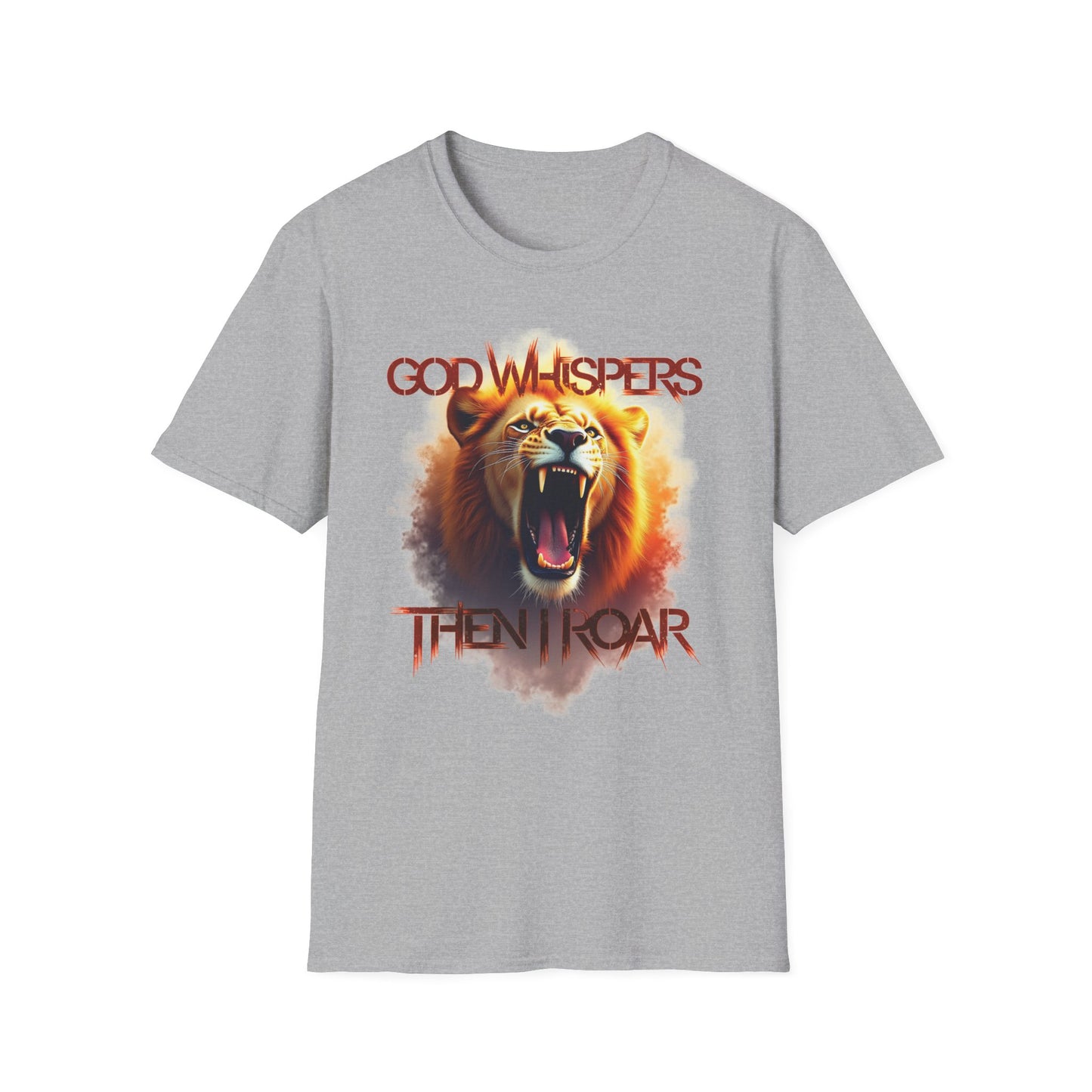 God Whispers Then I Roar Lion Of Zion T-Shirt