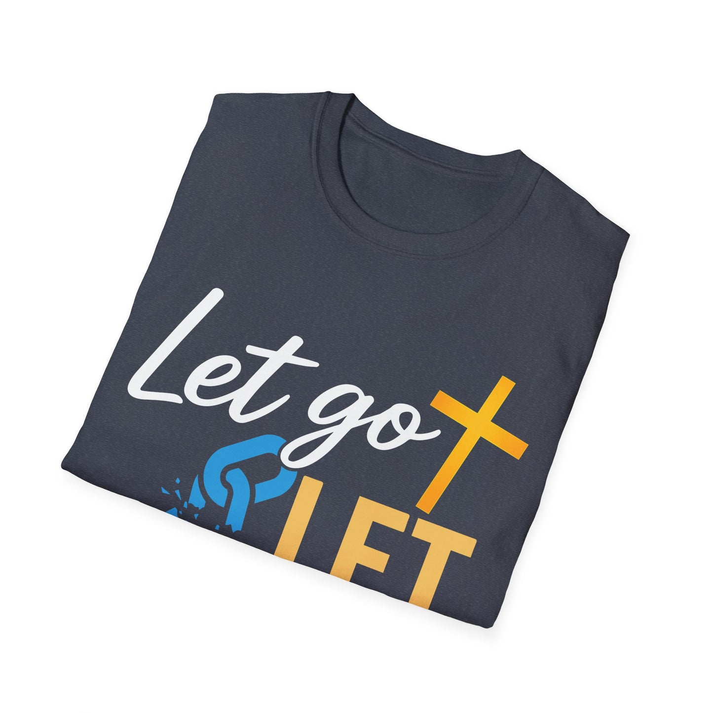 Let Go Let God Christian T-Shirt