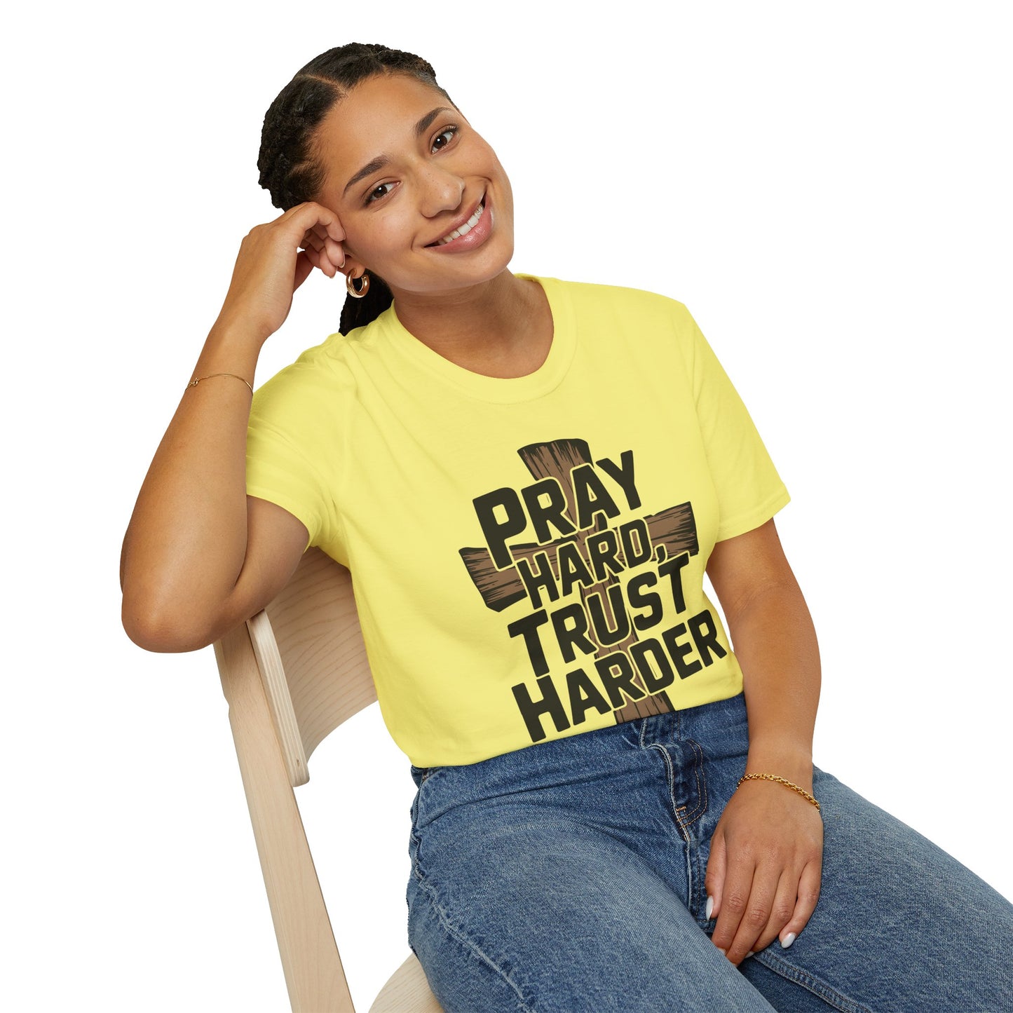 Pray Hard, Trust Harder T-Shirt