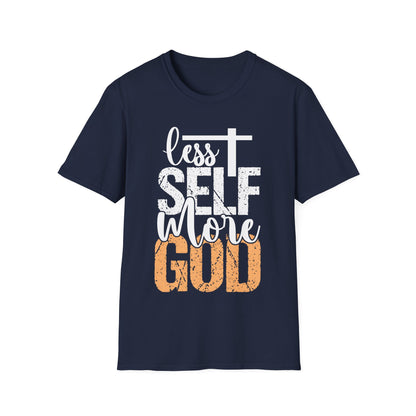 Less Self More God T-Shirt