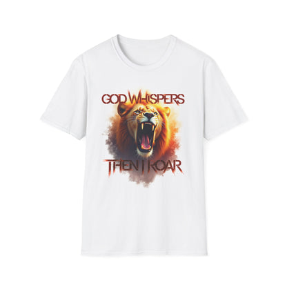 God Whispers Then I Roar Lion Of Zion T-Shirt