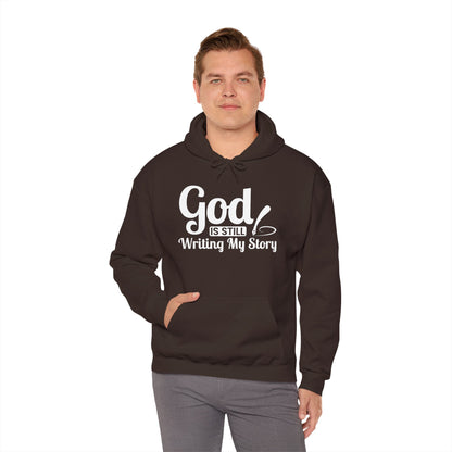 God Is Still Writing My Story Hoodie – Inspirational Christian Faith Pullover