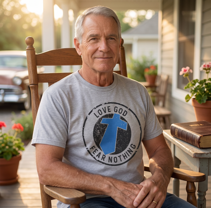 Love God Fear Nothing Faith Warrior T-Shirt